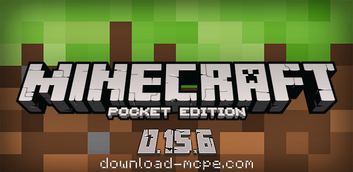 Скачать Minecraft PE 0.15.6 На Android Бесплатно!