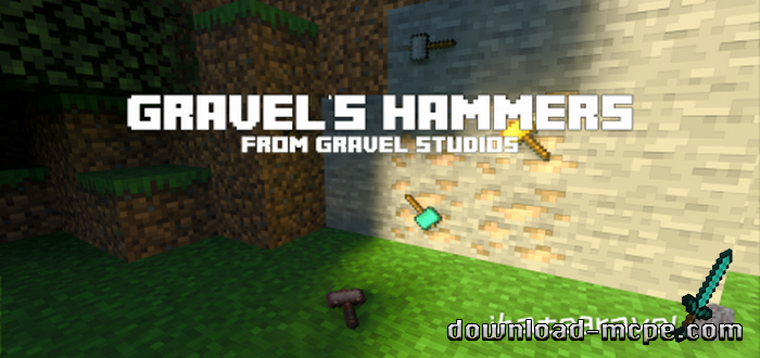 Мод Gravel's Hammers 1.1 1.19