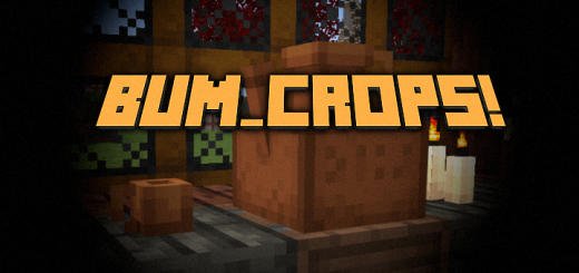 Мод bum_Crops 1.8.7 1.20